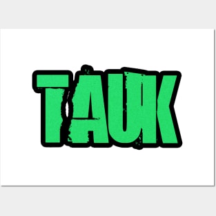 Tauk Posters and Art